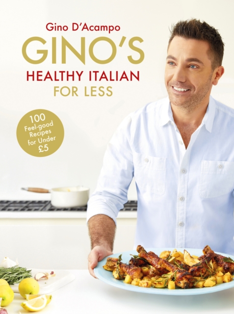 Gino's Healthy Italian for Less