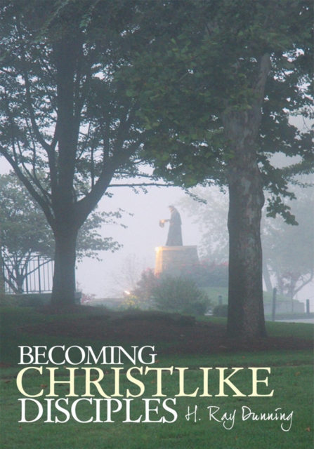 Becoming Christlike Disciples
