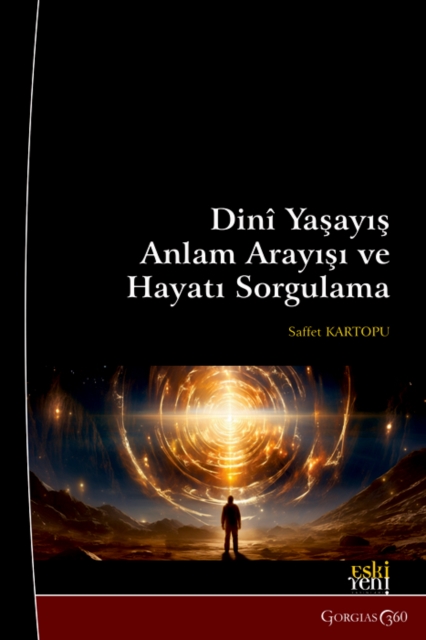 Religious Life, Search for Meaning and Questioning Life