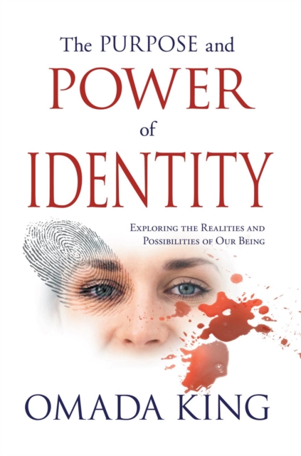 Purpose and Power of Identity
