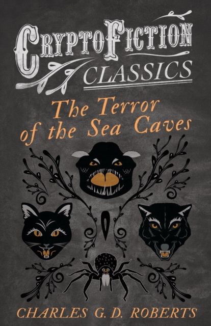 Terror of the Sea Caves (Cryptofiction Classics - Weird Tales of Strange Creatures)