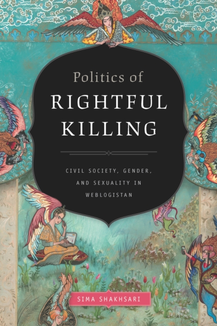 Politics of Rightful Killing