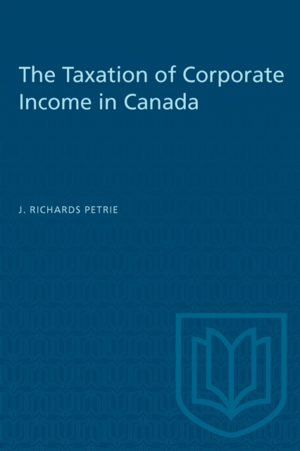 Taxation of Corporate Income in Canada