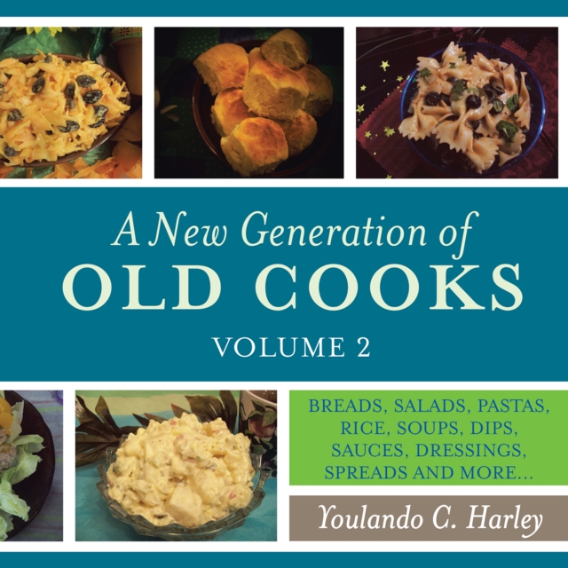 New Generation of Old Cooks, Volume 2