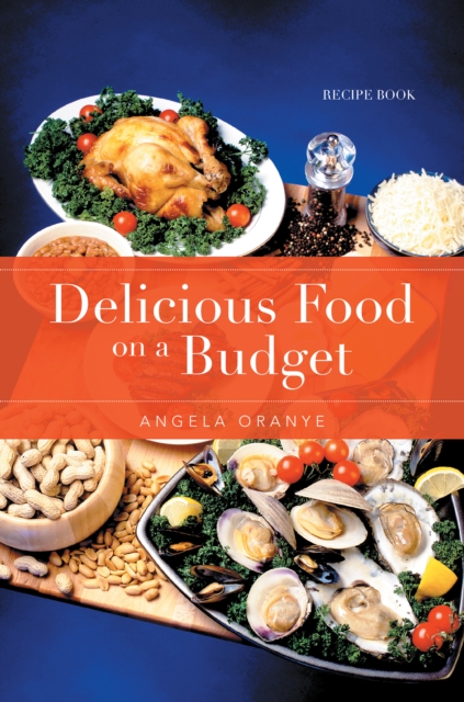 Delicious Food on a Budget