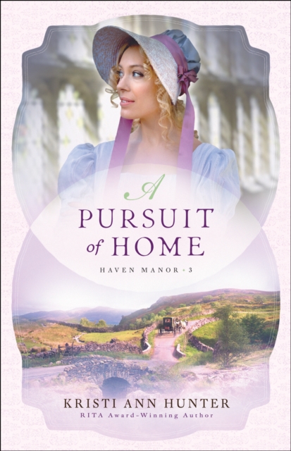 Pursuit of Home (Haven Manor Book #3)
