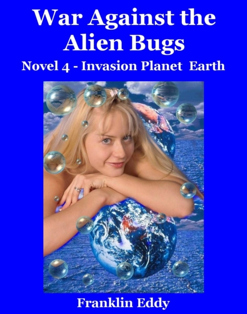 War Against the Alien Bugs
