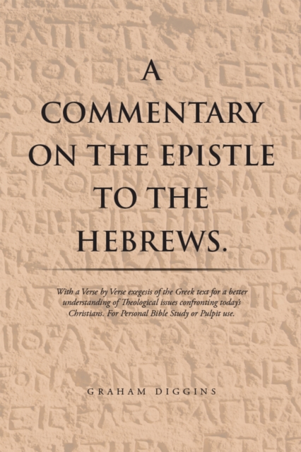 Commentary on the Epistle to the Hebrews.