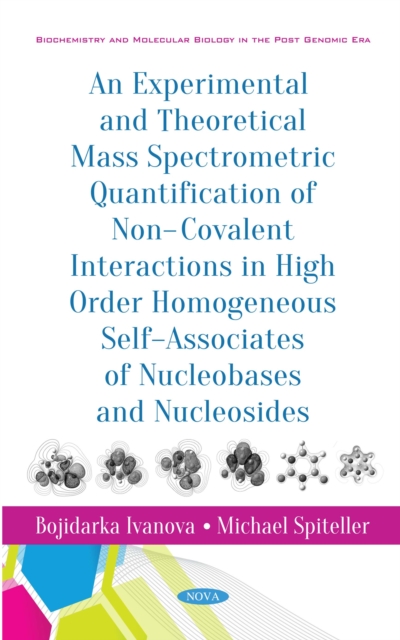 Experimental and Theoretical Mass Spectrometric Quantification of Non-Covalent Interactions in High Order Homogeneous Self-Associates of Nucleobases and Nucleosides
