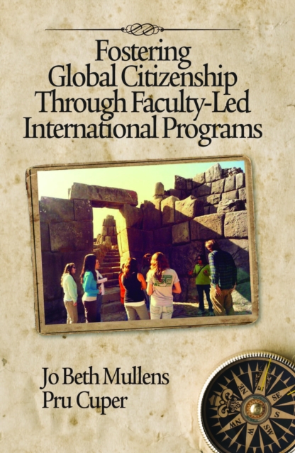 Fostering Global Citizenship Through Faculty-Led International Programs
