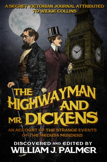 Highwayman and Mr. Dickens