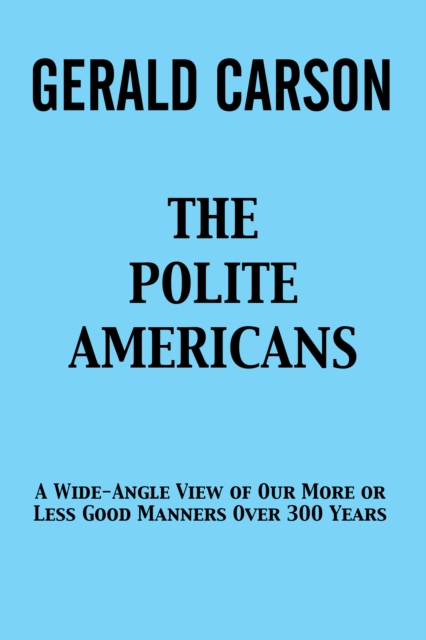 The Polite Americans