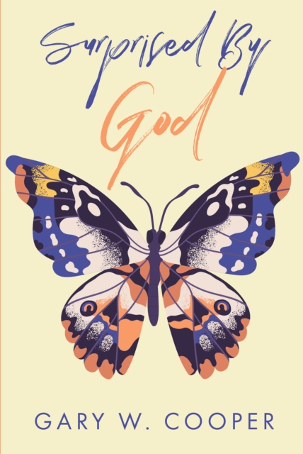 Surprised by God