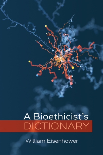 Bioethicist's Dictionary