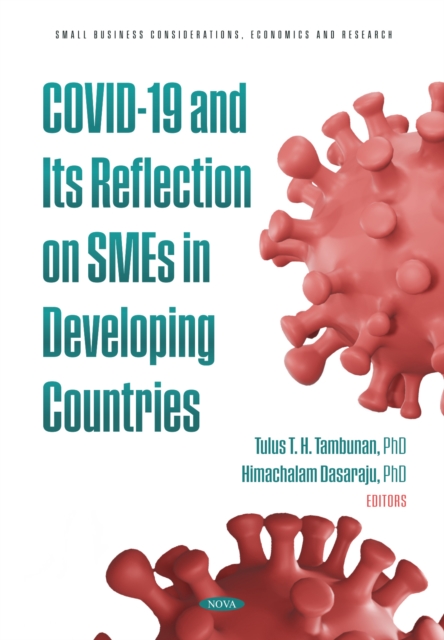 COVID-19 and Its Reflection on SMEs in Developing Countries