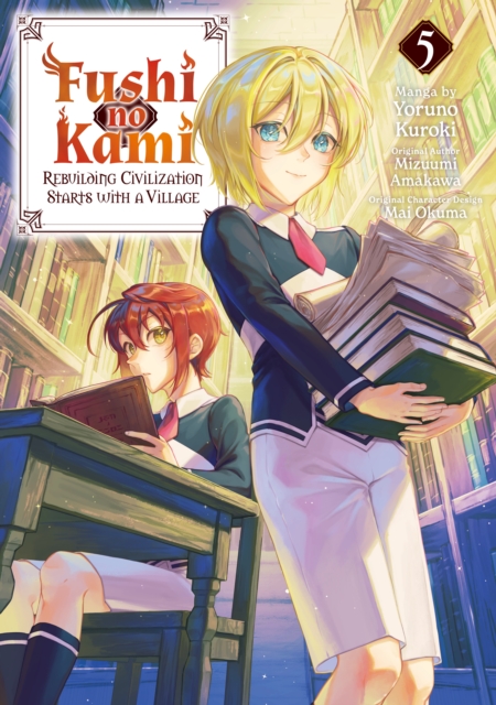 Fushi no Kami: Rebuilding Civilization Starts With a Village (Manga) Volume 5