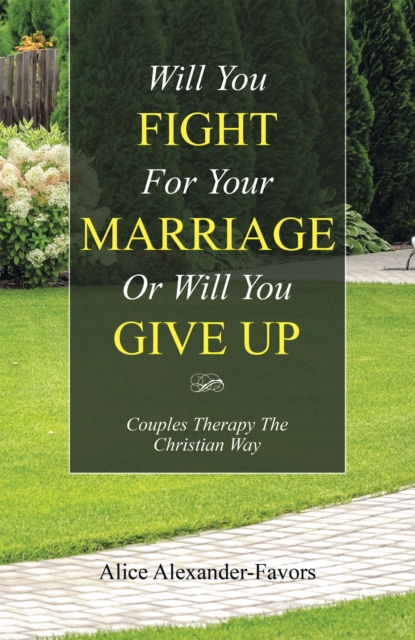 Will You Fight for Your Marriage or Will You Give Up