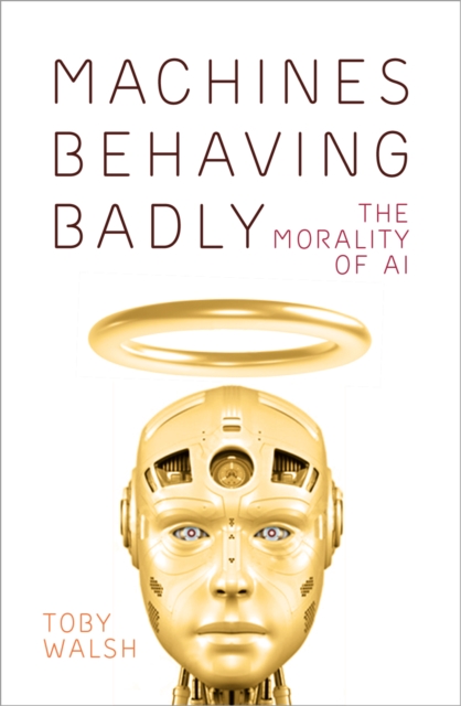 Machines Behaving Badly