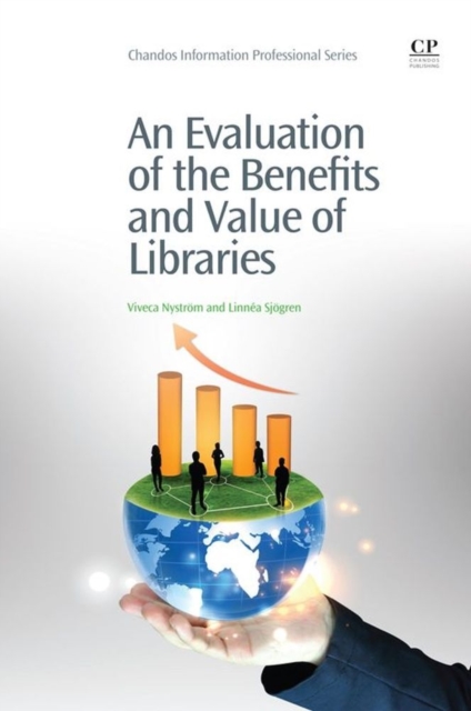 Evaluation of the Benefits and Value of Libraries