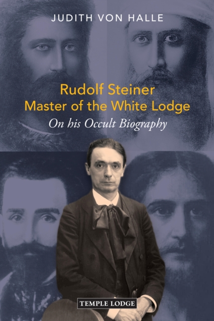 Rudolf Steiner, Master of the White Lodge