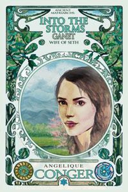Into the Storms: Ganet, Wife of Seth