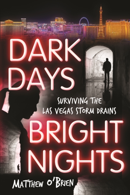 Dark Days, Bright Nights