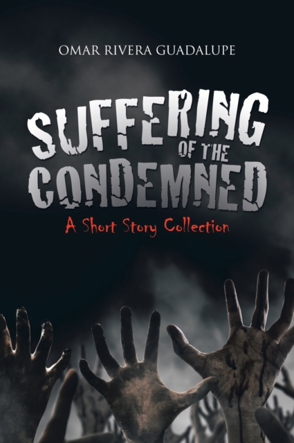 Suffering of the Condemned