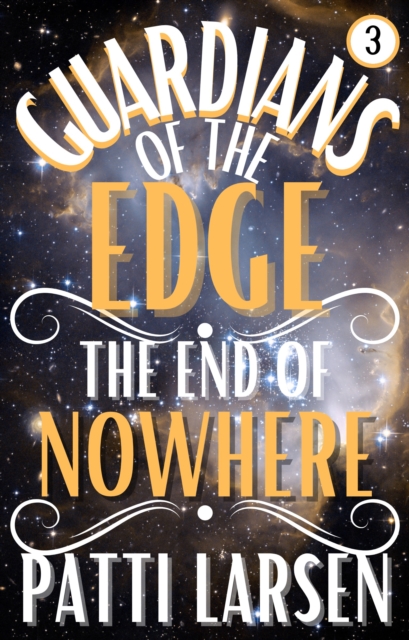 Guardians of the Edge: The End of Nowhere