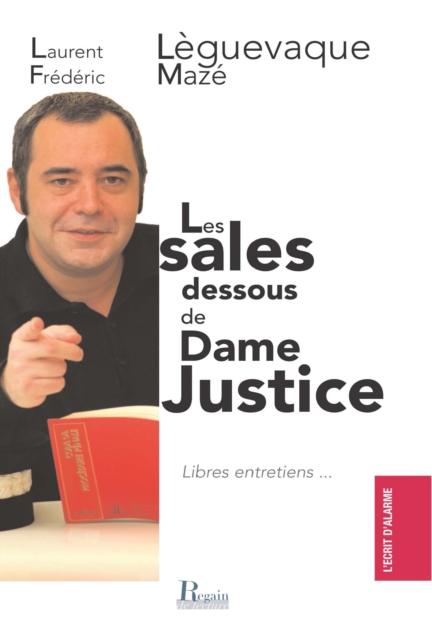 Les sales dessous de Dame Justice