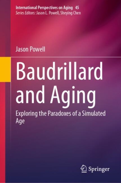 Baudrillard and Aging