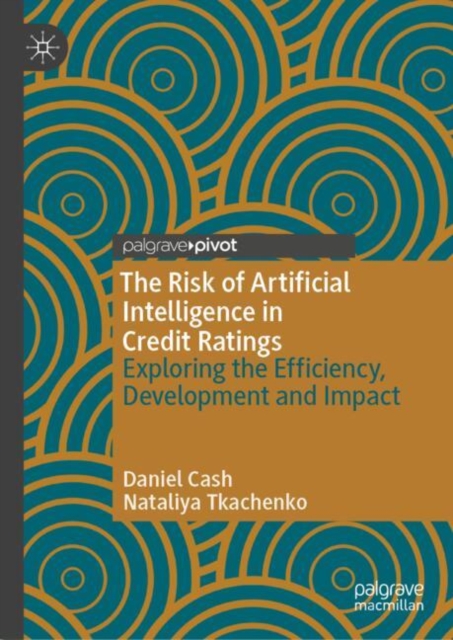 Risk of Artificial Intelligence in Credit Ratings