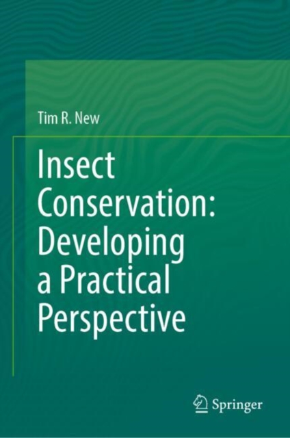 Insect Conservation: Developing a Practical Perspective