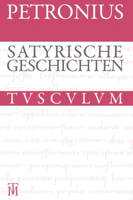 Satyrische Geschichten / Satyrica