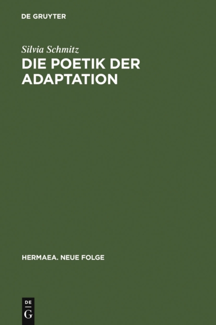 Die Poetik der Adaptation