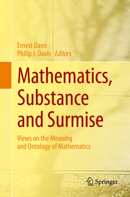 Mathematics, Substance and Surmise