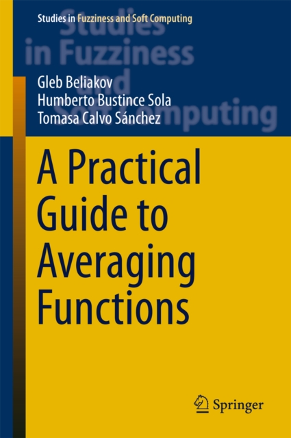 Practical Guide to Averaging Functions