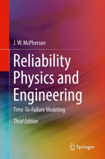 Reliability Physics and Engineering
