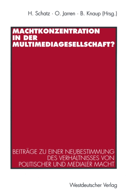 Machtkonzentration in der Multimediagesellschaft?
