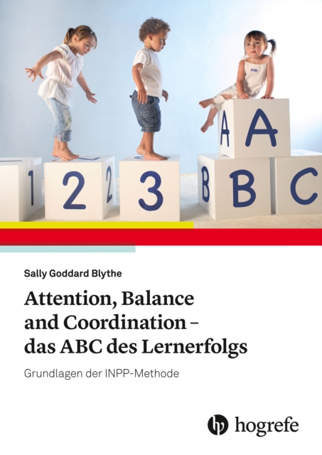 Attention, Balance and Coordination - das ABC des Lernerfolgs