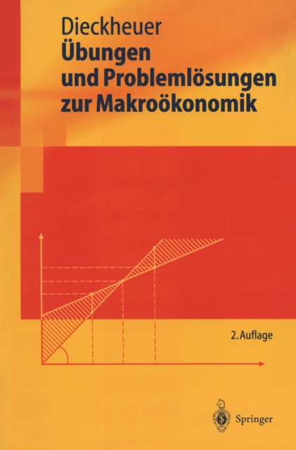 Übungen und Problemlösungen zur Makroökonomik