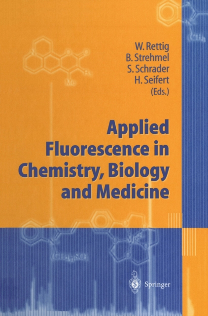 Applied Fluorescence in Chemistry, Biology and Medicine