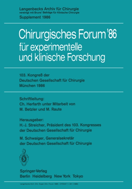 103. Kongreß der Deutschen Gesellschaft für Chirurgie München, 23.–26. April 1986