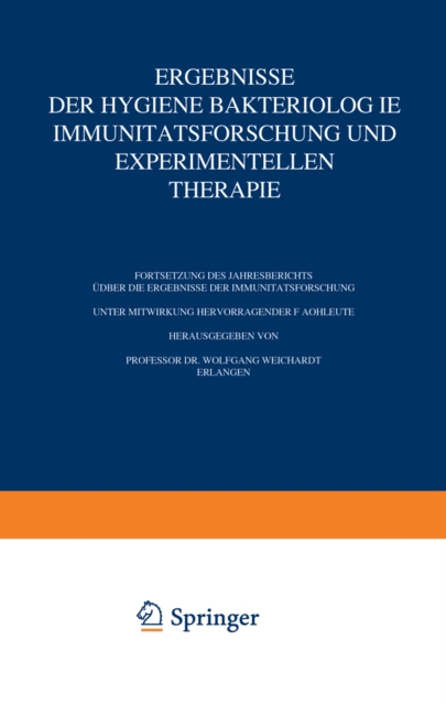 Ergebnisse der Hygiene Bakteriologie Immunitätsforschung und Experimentellen Therapie