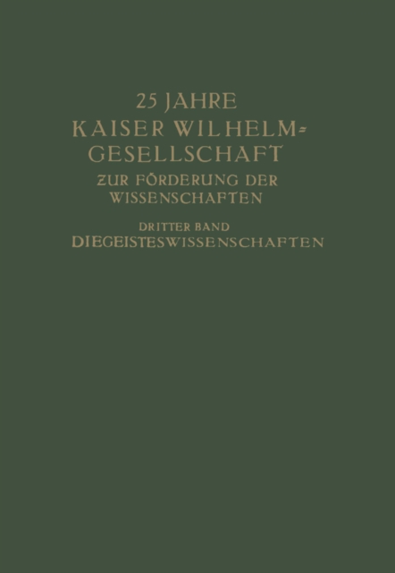 25 Jahre Kaiser Wilhelm-Gesellschaft