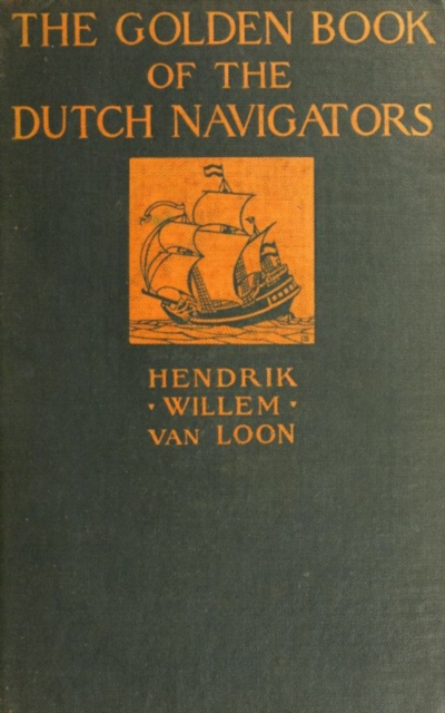 Golden Book of the Dutch Navigators