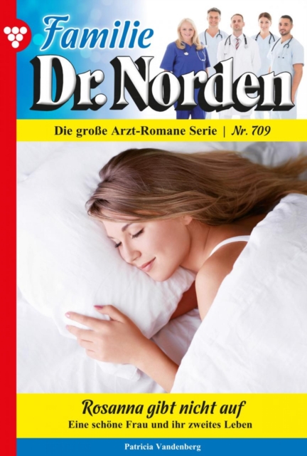 Familie Dr. Norden 709 – Arztroman