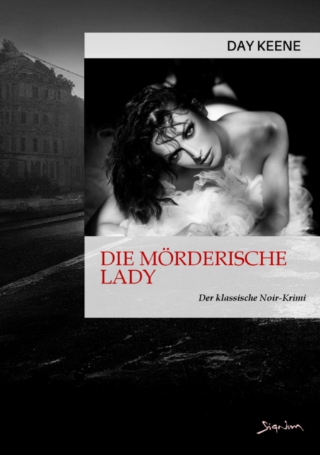 DIE MORDERISCHE LADY