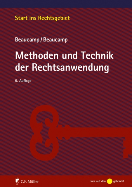 Methoden und Technik der Rechtsanwendung