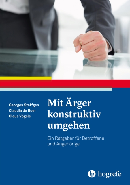 Mit Ärger konstruktiv umgehen