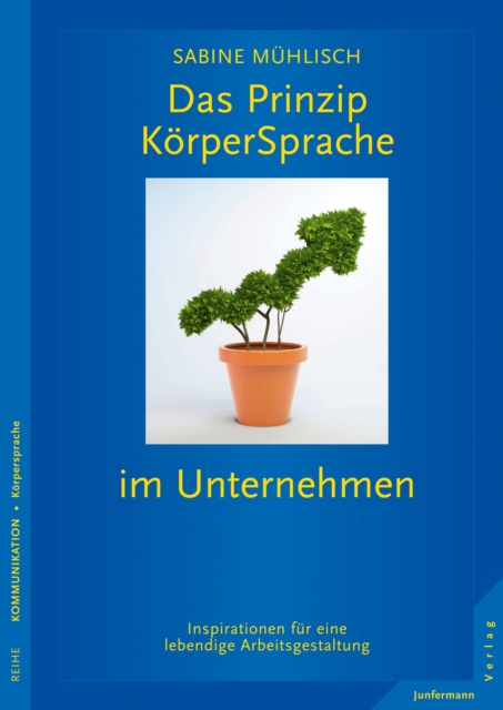 Das Prinzip KörperSprache im Unternehmen